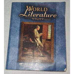A Beka World Literature Fourth Edition T1 grade 10